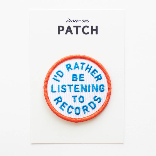 Union Made - I'd Rather Be Listening To Records Embroidered Iron on Patch: Yes