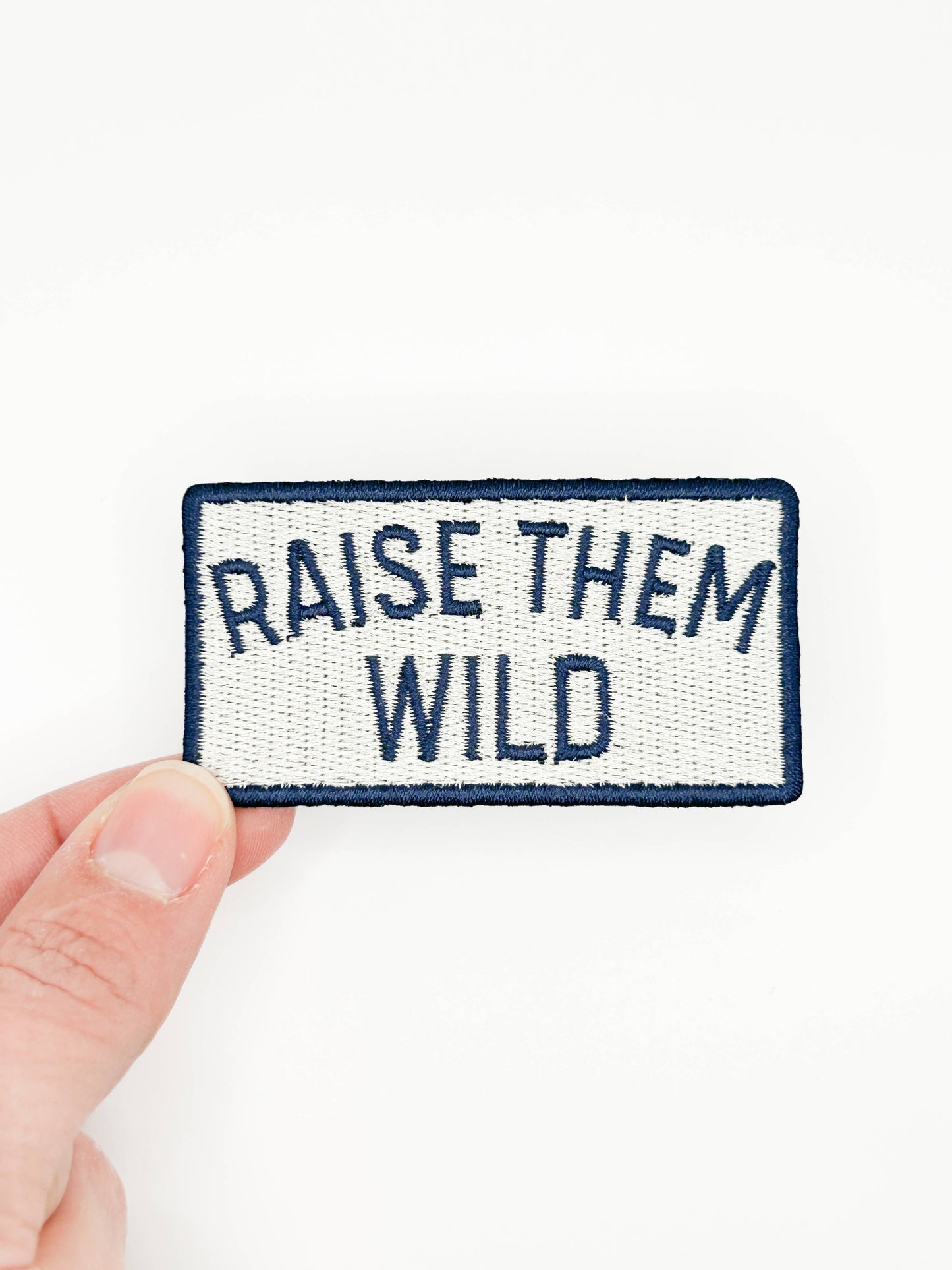 Field Trip Threads - Raise Them Wild Embroidered Patch – Adventure Patch, Outdoor
