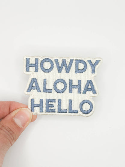 Field Trip Threads - Howdy Aloha Hello Embroidered Patch – Greeting Patch, Travel