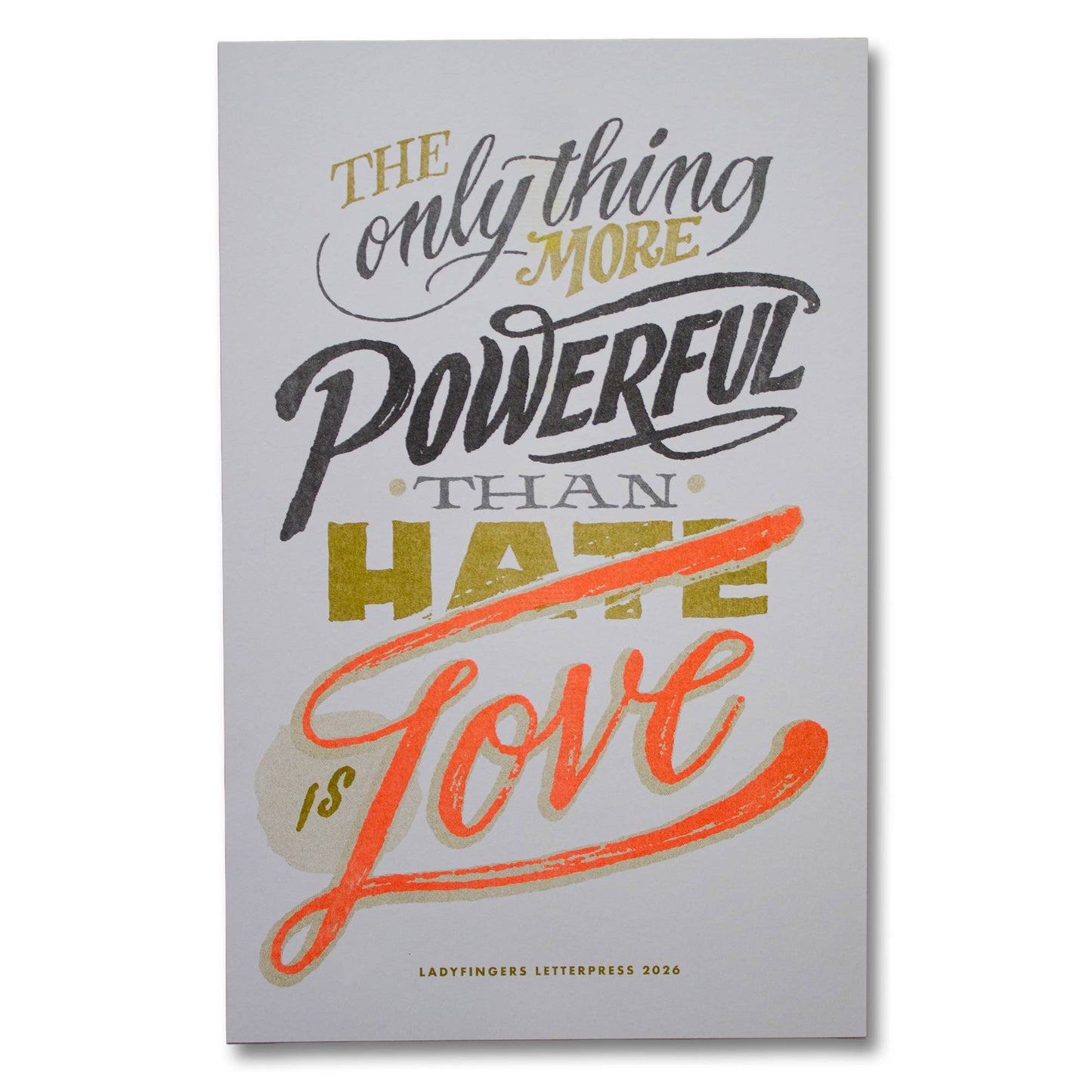 Ladyfingers Letterpress - The Only Thing More Powerful Risograph Art Print