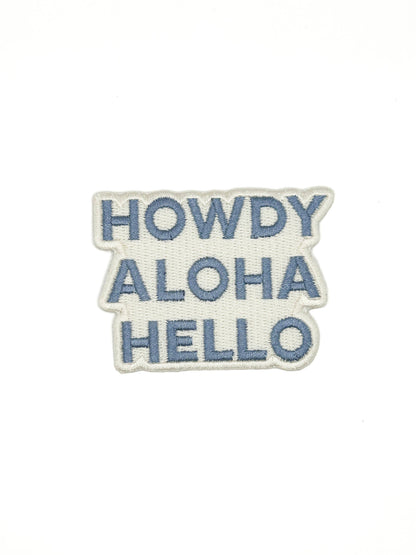 Field Trip Threads - Howdy Aloha Hello Embroidered Patch – Greeting Patch, Travel