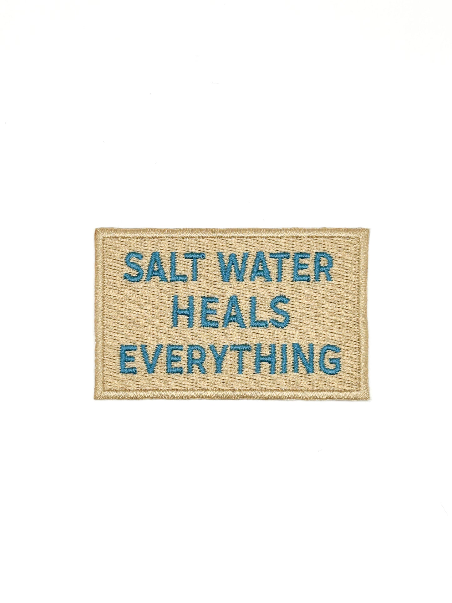 Field Trip Threads - Salt Water Heals Everything Embroidered Patch Coastal Quote