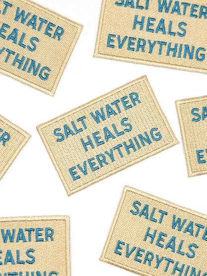 Field Trip Threads - Salt Water Heals Everything Embroidered Patch Coastal Quote